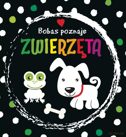 Bobas poznaje zwierzęta [KSIĄŻKA]