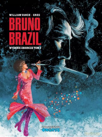 Bruno Brazil - wydanie zbiorcze tom 3 - William Vance [KOMIKS]
