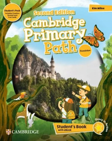 Cambridge Primary Path. Second Edition. Foundation. Student's Book with My Creative Journal, Cue Car - Kim Milne [KSIĄŻKA]