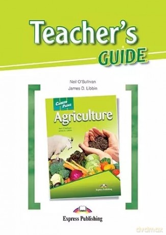 Career Paths. Agriculture. Teacher's Guide - Neil O''Sullivan, James D. Libbin [KSIĄŻKA]