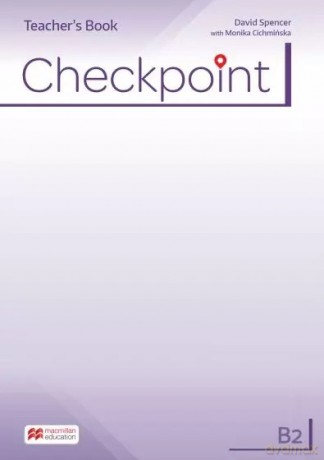 Checkpoint B2. Teacher's Book + CD - David Spencer, Monika Cichmińska [KSIĄŻKA]
