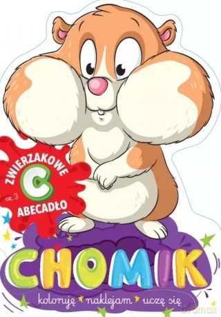 Chomik. Zwierzakowe abecadło. Część 3: C [KSIĄŻKA]