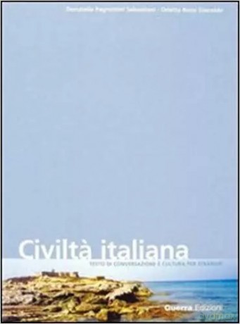 Civilta italiana. Testo di conversazione e cultura per stranieri [KSIĄŻKA]