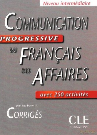 Communication progressive du francais des affaires klucz - Jean-Luc Penfornis [KSIĄŻKA]