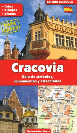 Cracovia / Kraków. Przewodnik po symbolach, zabytkach i atrakcjach (wydanie hiszpańskie) - Grzegorz Gawryluk [KSIĄŻKA]