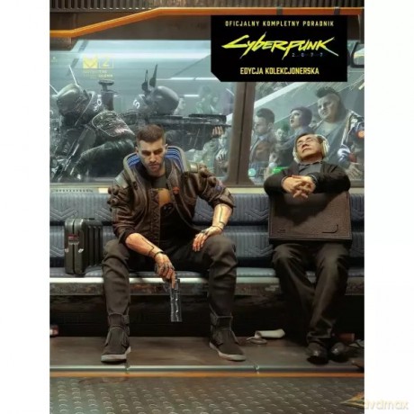 Cyberpunk 2077. Oficjalny Kompletny Poradnik. Edycja Kolekcjonerska [KSIĄŻKA]