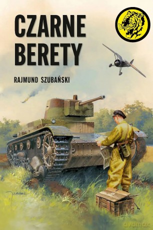 Czarne berety - Rajmund Szubański [KSIĄŻKA]