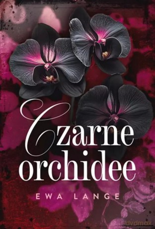 Czarne orchidee. Z autografem - Ewa Lange [KSIĄŻKA]