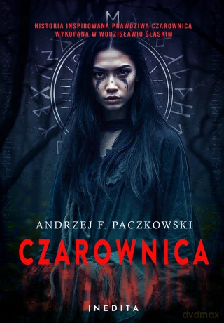 Czarownica - Andrzej F. Paczkowski [KSIĄŻKA]
