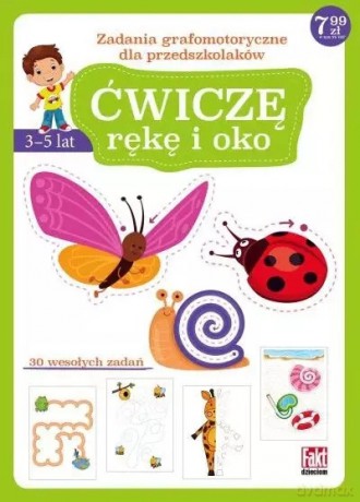 Ćwiczę rękę i oko. 3-5 lat [KSIĄŻKA]