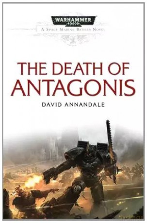 Death of Antagonis. Annandale, David. PB [KSIĄŻKA]