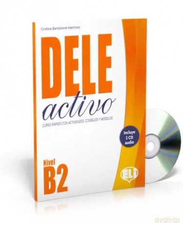 Dele Activo B2+CD - Cristina Bartolome Martinez [KSIĄŻKA]
