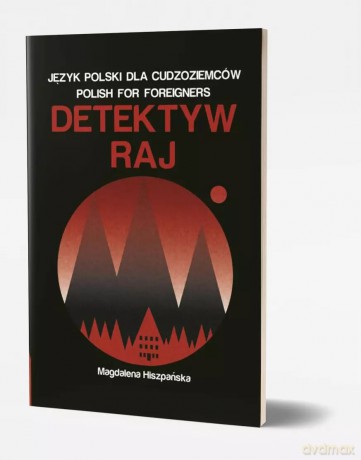 Detektyw Raj Język polski dla cudzoziemców - Magdalena Hiszpańska [KSIĄŻKA]