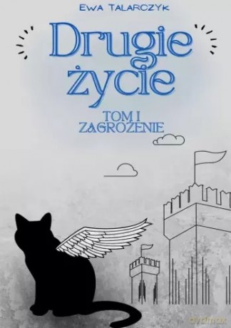 Drugie życie - Ewa Talarczyk [KSIĄŻKA]