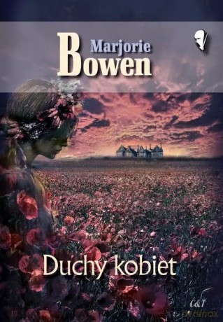 Duchy kobiet - Bowen Marjorie [KSIĄŻKA]