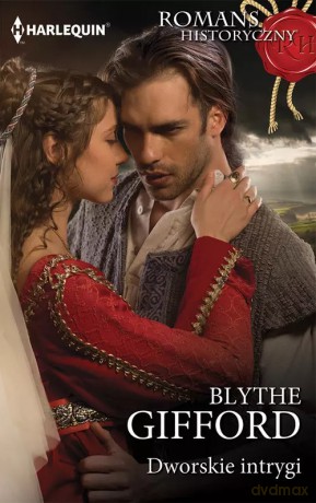 Dworskie intrygi - Gifford Blythe [KSIĄŻKA]