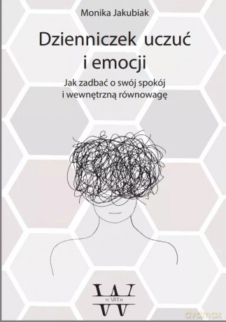 Dzienniczek uczuć i emocji - Monika Jakubiak [KSIĄŻKA]