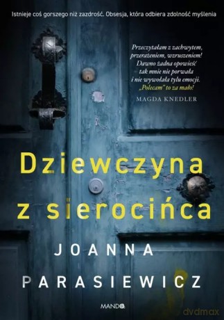 Dziewczyna z sierocińca - Joanna Parasiewicz [KSIĄŻKA]