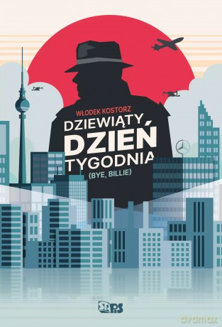 Dziewiąty dzień tygodnia - Włodek Kostorz [KSIĄŻKA]