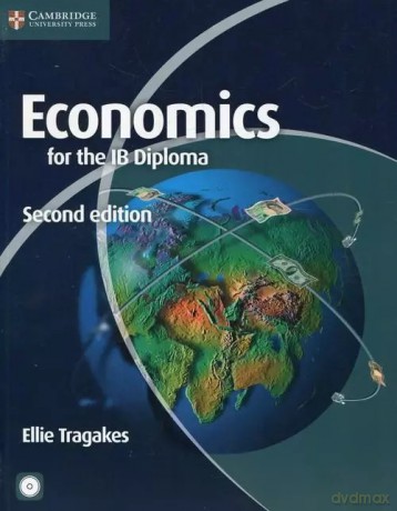 Economics for the IB Diploma - Ellie Tragakes [KSIĄŻKA]