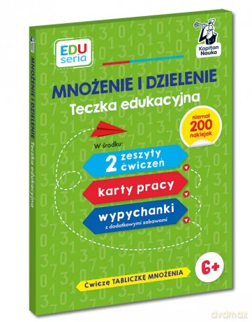 EDUseria. Mnożenie i dzielenie. Teczka edukacyjna 6+ [KSIĄŻKA]