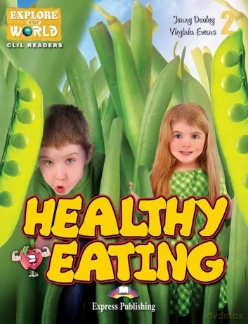 EP CLIL Readers: Healthy Eating. Reader + kod DigiBook [KSIĄŻKA]