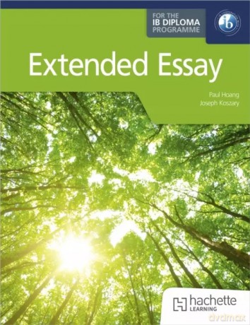 Extended Essay for the IB Diploma - Joseph Koszary [KSIĄŻKA]