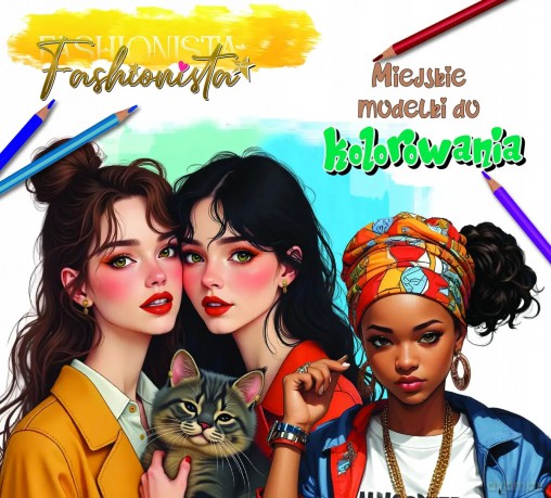 Fashionista. Miejskie modelki do kolorowania [KSIĄŻKA]