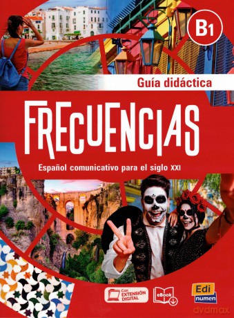 Frecuencias B1. Guia didactica. - Equipo Frecuencias [KSIĄŻKA]