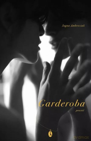 Garderoba. Z autografem - Jagna Ambroziak [KSIĄŻKA]