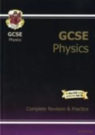 GCSE Physics Complete Revision and Practice. PB. Wydawnictwo CGP [KSIĄŻKA]