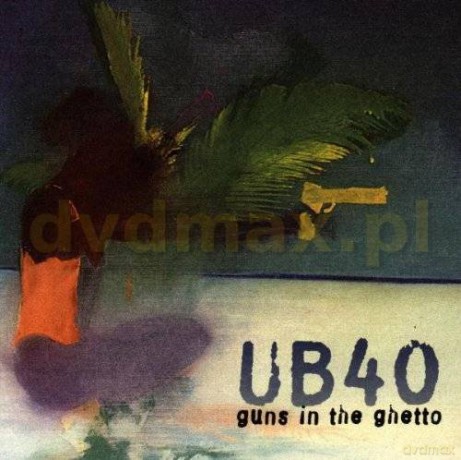 UB 40: Guns In The Ghetto [CD]