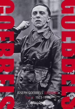 Goebbels. Dzienniki. Tom 1: 1923-1939 - Joseph Goebbels [KSIĄŻKA]