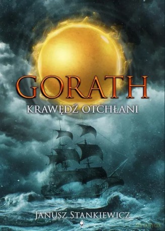 Gorath. Krawędź Otchłani - Janusz Stankiewicz [KSIĄŻKA]