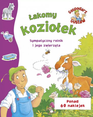 Gospodarz Gustaw. Łakomy koziołek - Steve Smallman (ilustr.) [KSIĄŻKA]