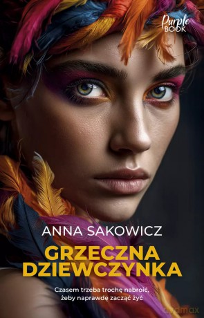 Grzeczna dziewczynka - Anna Sakowicz [KSIĄŻKA]