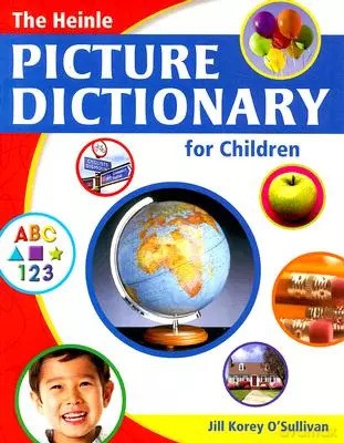 Heinle Picture Dictionary for Children PB - Jill O'Sullivan [KSIĄŻKA]