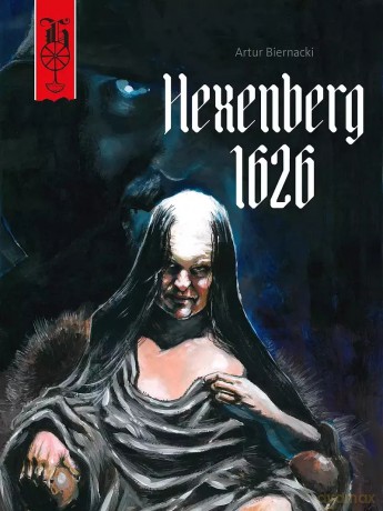 Hexenberg 1626 - Artur Biernacki [KOMIKS]