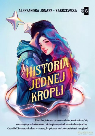 Historia jednej kropli - Jonasz-Zakrzewska Aleksandra [KSIĄŻKA]