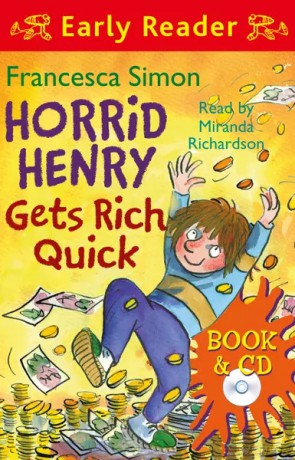 Horrid Henry Gets Rich Quick (Book/CD). Wydawnictwo Orion Children [KSIĄŻKA]