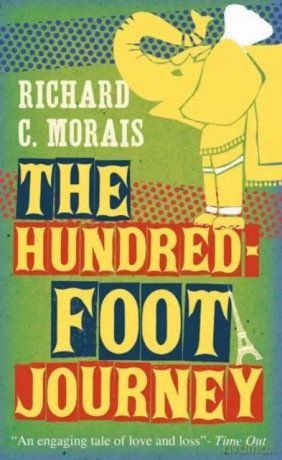 Hundred Foot Journey, The. Morais, Richard C. PB. Wydawnictwo Macmillan [KSIĄŻKA]