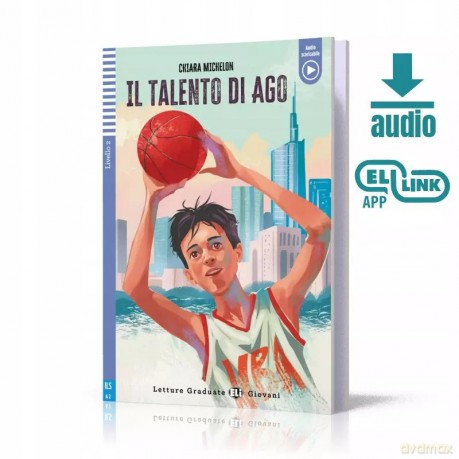 Il talento di Ago + audio mp3 - Chiara Michelon [KSIĄŻKA]
