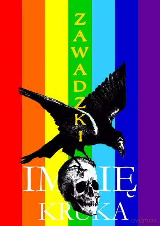 Imię Kruka (edycja limitowana) - Adrian Zawadzki [KSIĄŻKA]