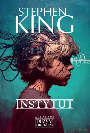 Instytut - Stephen King [KSIĄŻKA]