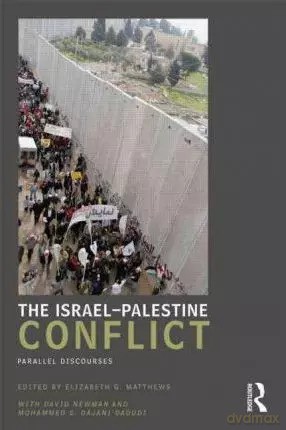 Israel-Palestine Conflict: Parallel Disc. Matthews, E.G. PB [KSIĄŻKA]