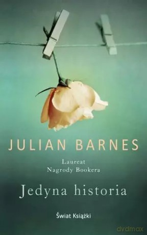 Jedyna historia (wydanie pocketowe) - Julian Barnes [KSIĄŻKA]
