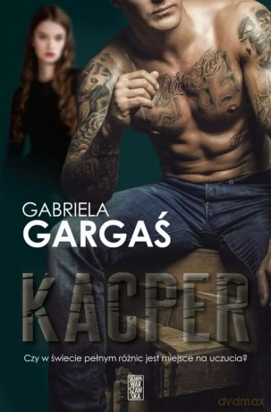 Kacper. Z autografem - Gabriela Gargaś [KSIĄŻKA]