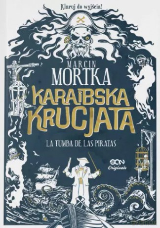 Karaibska krucjata - Marcin Mortka [KSIĄŻKA]