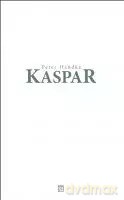 Kaspar - Peter Handke [KSIĄŻKA]