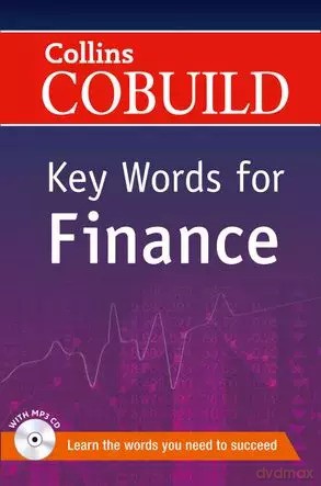 Key Words for Finance. Collins Cobuild. PB [KSIĄŻKA]